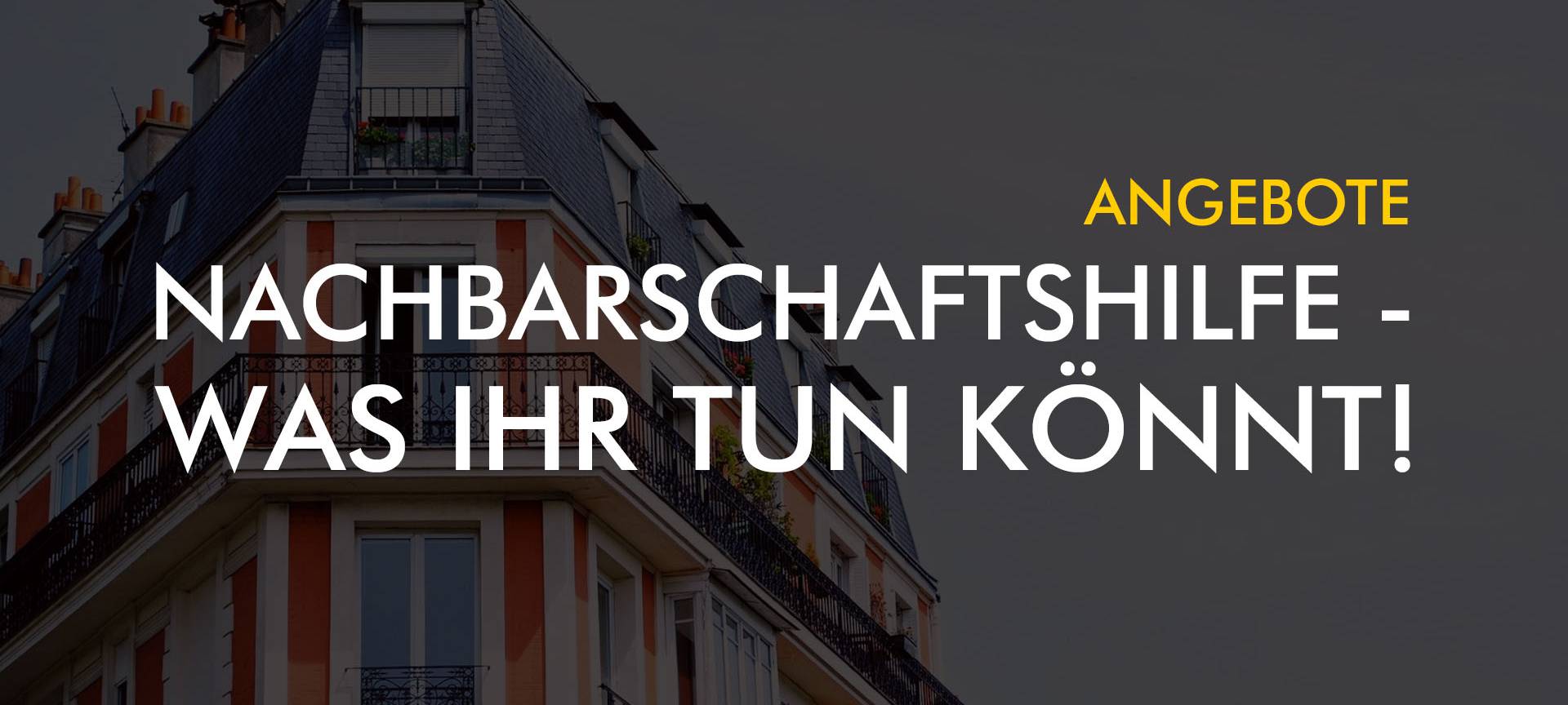 Übersicht über Nachbarschaftshilfen