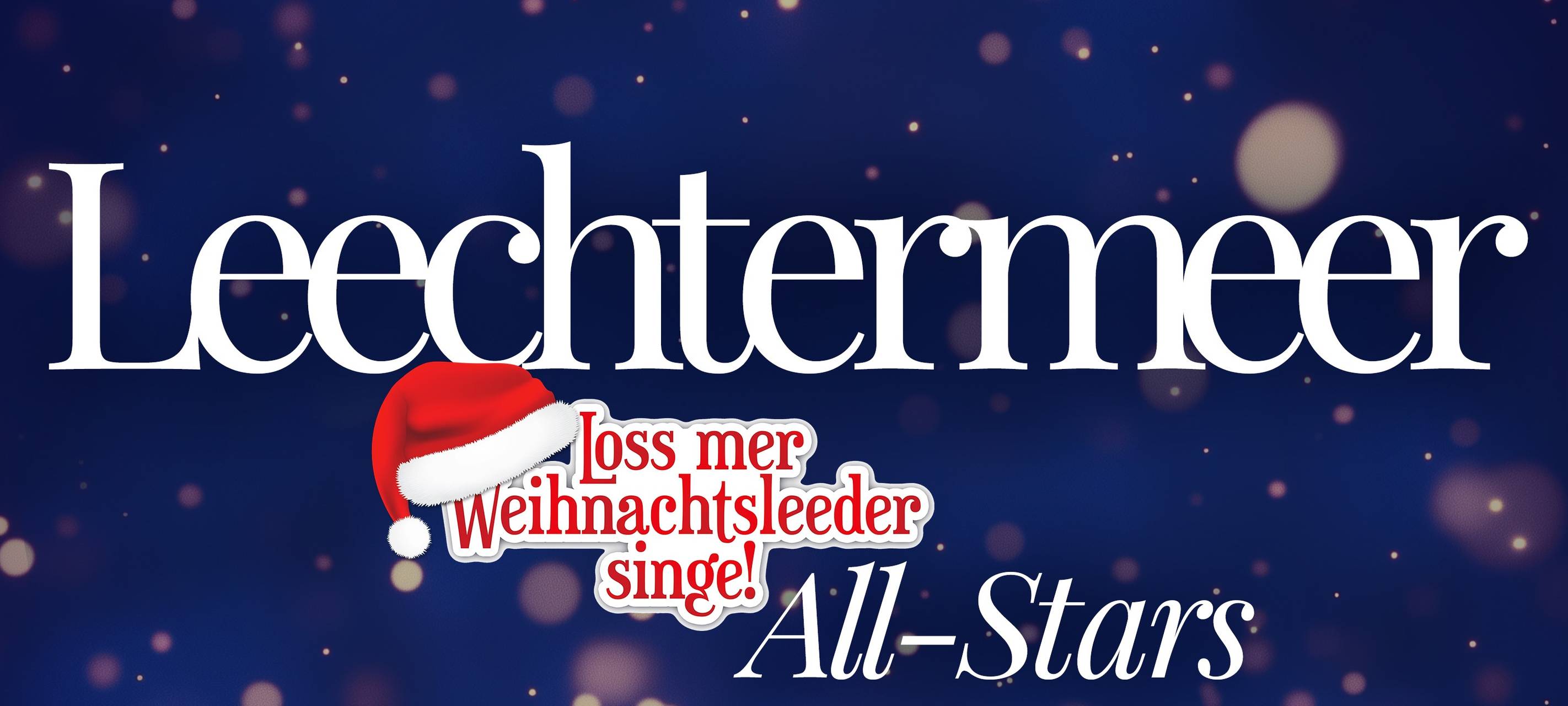 „Loss mer Weihnachtsleeder singe“-Hymne: „Leechtermeer“