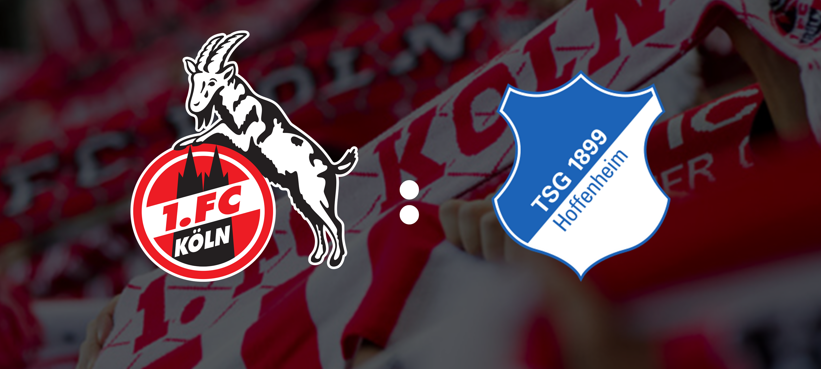 1. FC Köln - 1899 Hoffenheim 3:2