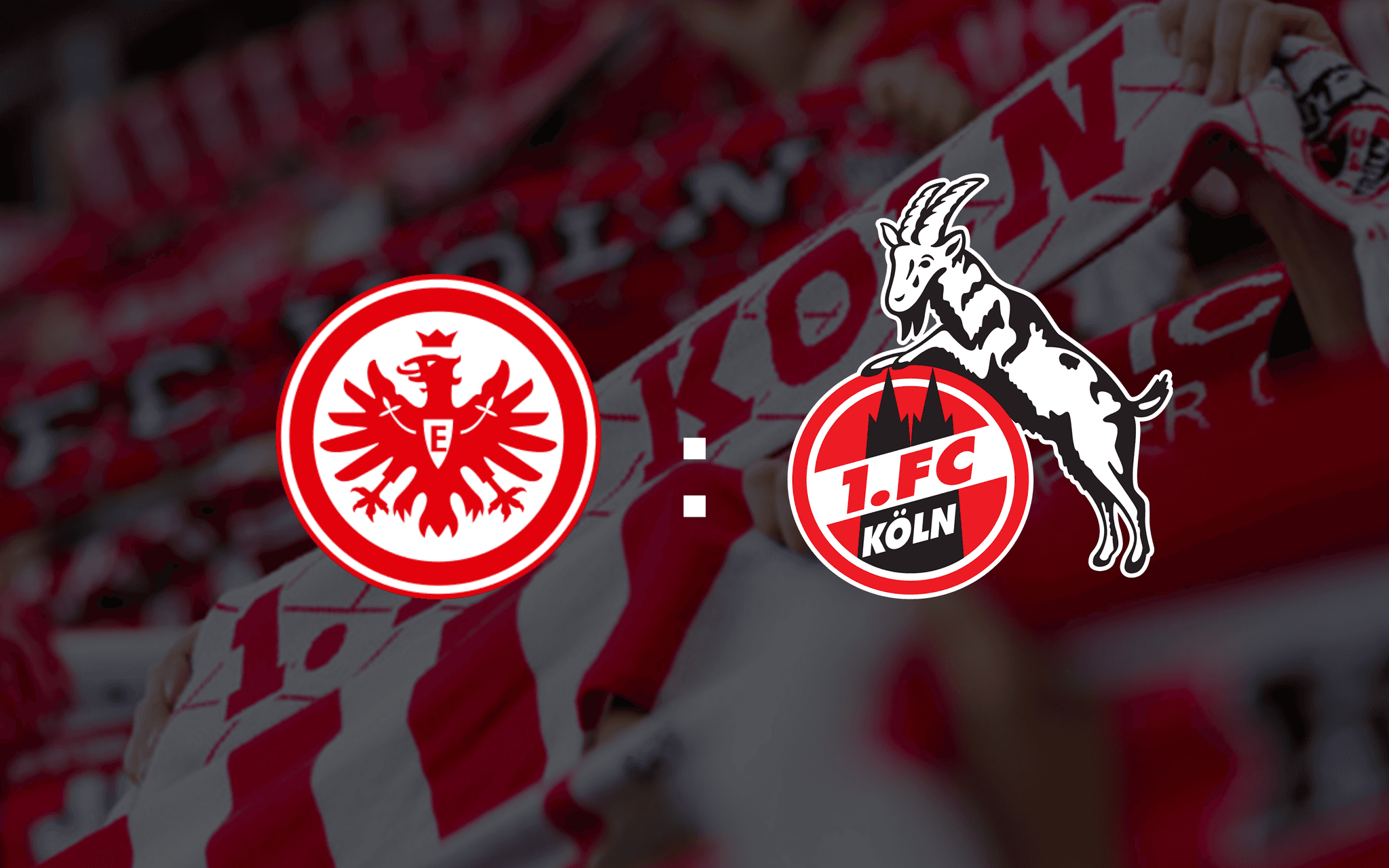LIVE: Eintracht Frankfurt - 1. FC Köln 0:0
